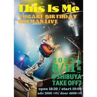 YUCARI BIRTHDAY ONEMAN LIVE〜This Is Me〜の告知画像